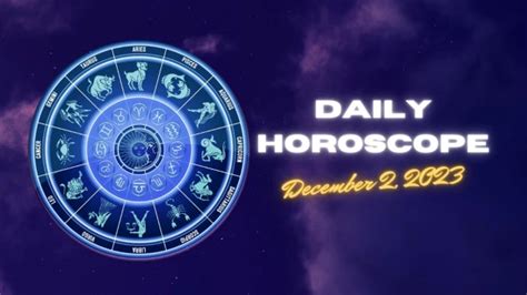 December 2, 2023 Daily Horoscope