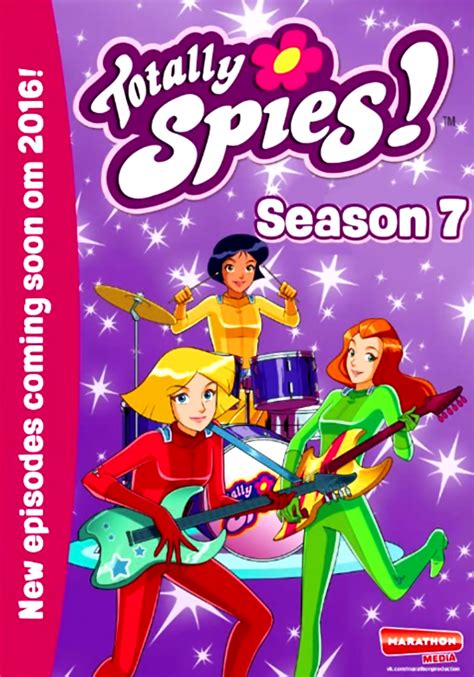 Totally Spies Season 7 OFFICIAL POSTER! - Totally Spies Photo (38353456) - Fanpop