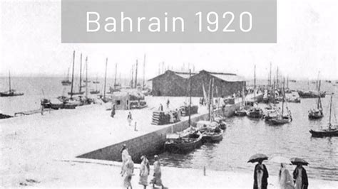 Bahrain 1920 History of Bahrain Time Travel Historical Photos of ...