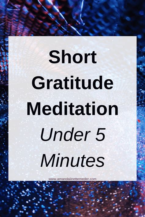 Short Gratitude Meditation (Under 5 Minutes) — Amanda Linette Meder | Gratitude meditation ...