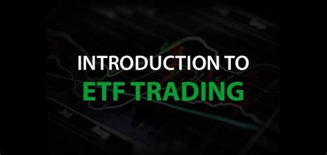 Exchange Traded Funds - How to Trade ETFs