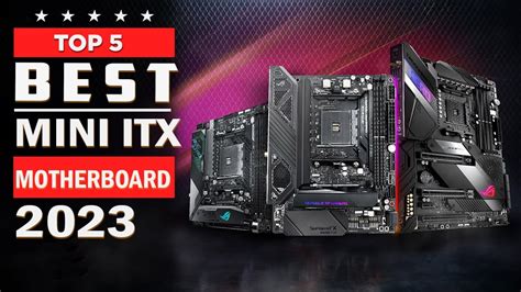 Best Mini ITX Motherboard For 2023 | Top 5 Best Mini ITX Motherboard ...