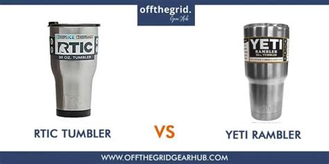 Rtic vs Yeti Tumbler: Is RTIC really as good as Yeti? – Off the Grid Gear Hub