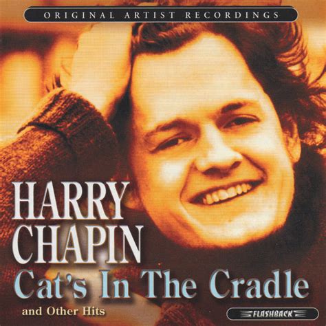 Harry Chapin Cat's in the Cradle – Harry Chapin Music