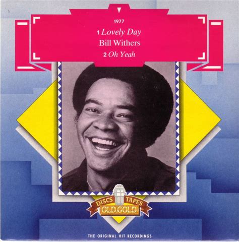 Bill Withers - Lovely Day (1987, Picture Sleeve, Vinyl) | Discogs