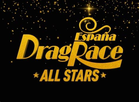 Drag Race España: All Stars TV Show Air Dates & Track Episodes - Next ...