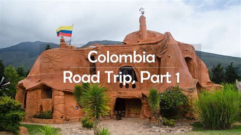 Road trip through Colombia I: Bogotá to Cartagena - YouTube