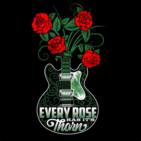 Every Rose Has It's Thorn