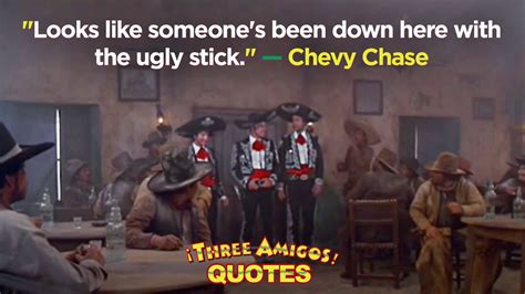 Mount Up! Here Are The 16 Funniest Three Amigos Quotes