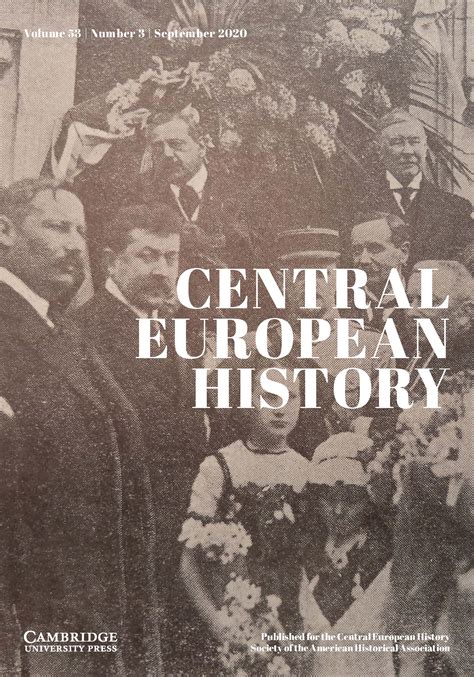 Central European History: Volume 53 - Issue 3 | Cambridge Core