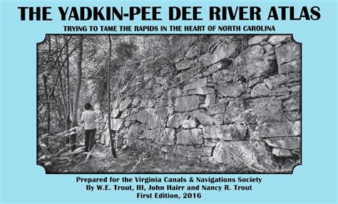 Yadkin-Pee Dee River — Virginia Canals and Navigations Society