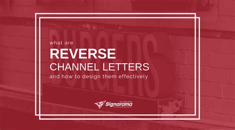 What Are Reverse Channel Letters & How To Design Them Effectively