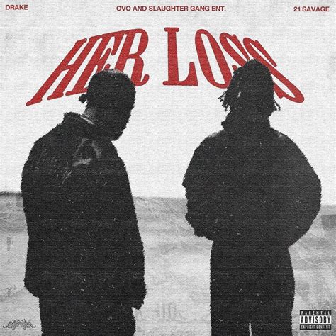 Her Loss - Drake & 21 Savage : r/freshalbumart