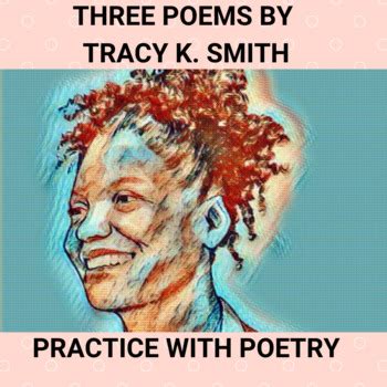 Three Poems by Tracy K. Smith: Practice with Poetry | TpT