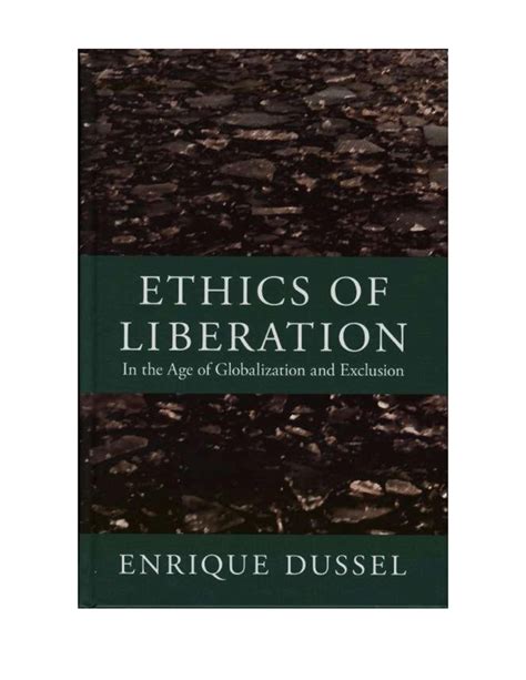 (PDF) Ethics of Liberation: In the Age of Globalization and Exclusion