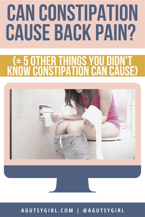 Can Constipation Cause Back Pain {+ 5 other things you didn't know constipation can cause} - A ...