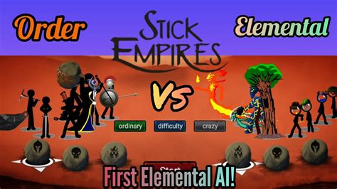 Order Empire Vs Elemental Empire Stick War 3 Mod Stick Empires Mobile First Elemental AI Ever ...