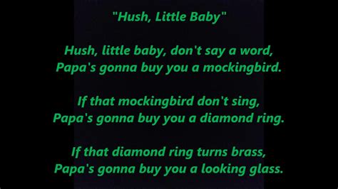 HUSH LITTLE BABY don't say a word Papa's Mama's gonna buy you Mockingbird words lyrics lullaby ...