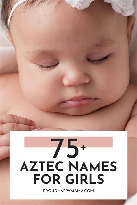 75+ Aztec Girl Names With Meanings (Unique & Beautiful)