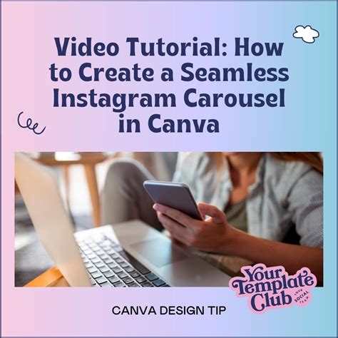 Video Tutorial: How to Create a Seamless Instagram Carousel in Canva ...