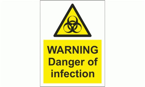 Warning Danger of Infection Sign | Biohazard Safety Signs | Safety Signs & Notices