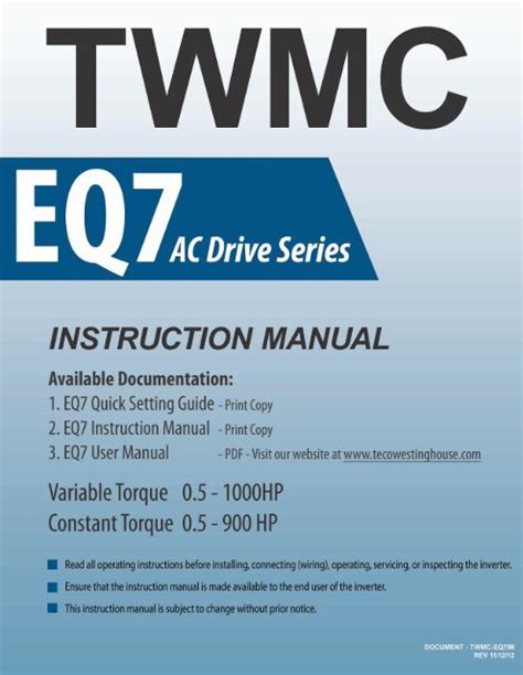 EQ7 Series Instruction Manual - TECO-Westinghouse Motor Company