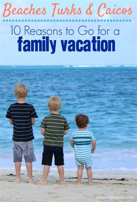 10 Reasons to Consider a Family Vacation to Beaches Turks & Caicos