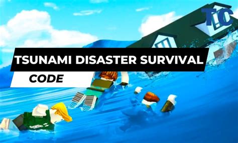 (5X COINS) Tsunami Disaster Survival Codes Wiki