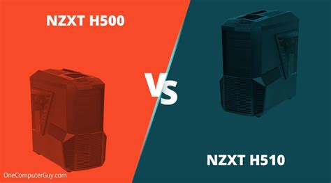 NZXT H500 vs. H510: Which Gaming Case Offers More Power?