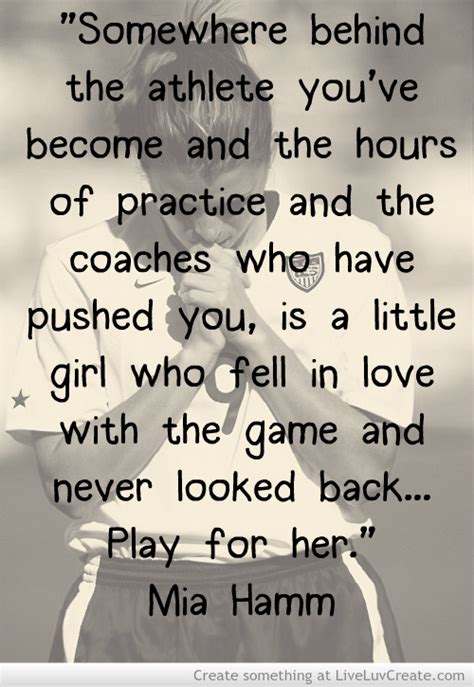 Mia Hamm Soccer Quotes Inspirational. QuotesGram