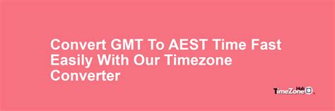 GMT to AEST | Timezone Time Converter