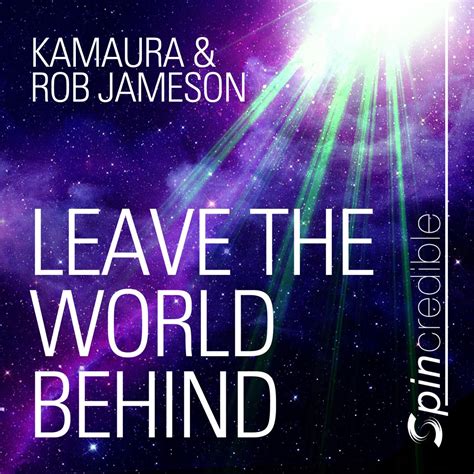 ‎Leave the World Behind - EP - Álbum de Kamaura & Rob Jameson - Apple Music