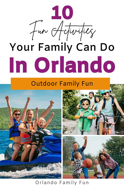 10 Fun Activities your family can do in Orlando | Outdoor family fun ...