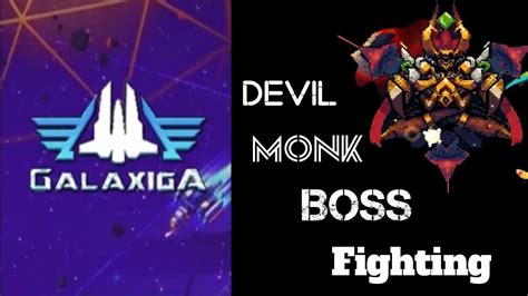 galaxiga boss fight level 40 #devil #monk - YouTube