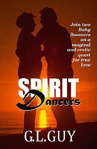 Spirit Dancers by Gerald L. Guy | Goodreads