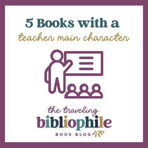 5 Books with Teacher Main Characters - The Traveling Bibliophile