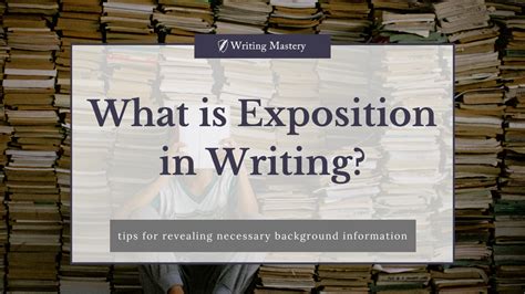 What is Exposition in Writing?