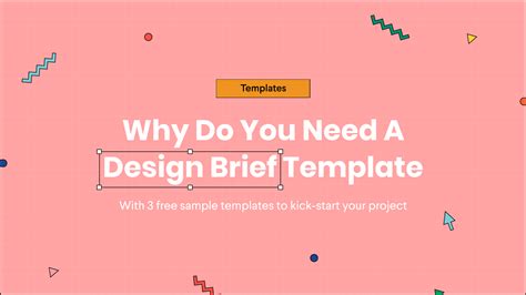 Why Do You Need A Design Brief Template? (With 3 free sample templates)