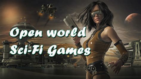 The 15 Best Open World Sci Fi Games to Play in 2023