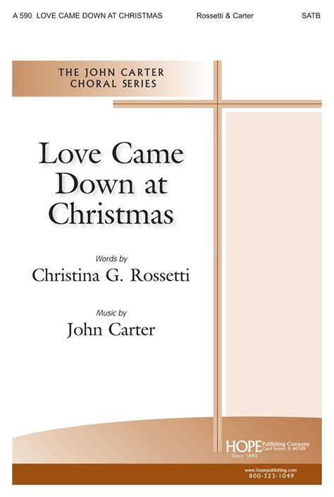 LOVE CAME DOWN-CA-SATB - Hope Publishing Company