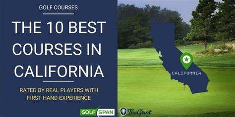 The 10 Best Golf Courses in California – Rated By Real Players