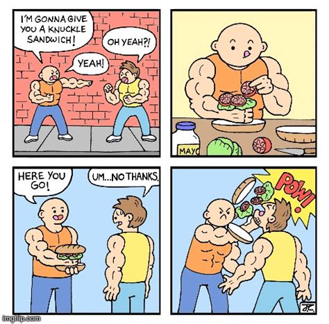 A knuckle sandwich comic - Imgflip