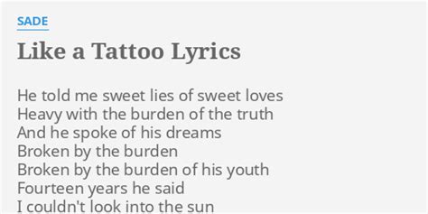 "LIKE A TATTOO" LYRICS by SADE: He told me sweet...