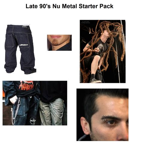 Late 90's Nu Metal Starter Pack | /r/starterpacks | Starter Packs | Know Your Meme