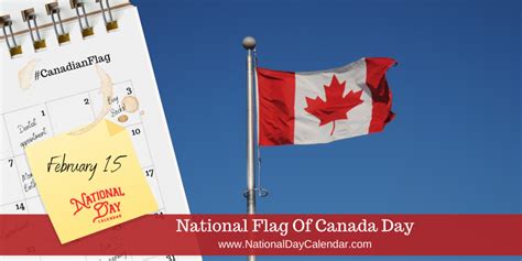 NATIONAL FLAG OF CANADA DAY - February 15 - National Day Calendar