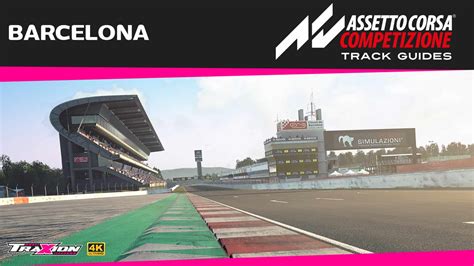 WATCH: Assetto Corsa Competizione Barcelona Track Guide | Traxion