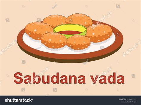 Sabudana Vada Indian Maharashtra Street Food Stock Vector (Royalty Free) 2290452179 | Shutterstock