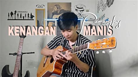 Pamungkas - Kenangan Manis (Fingerstyle Guitar) Cover - YouTube