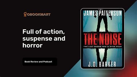 The Noise By James Patterson and JD Barker | full of action | suspense