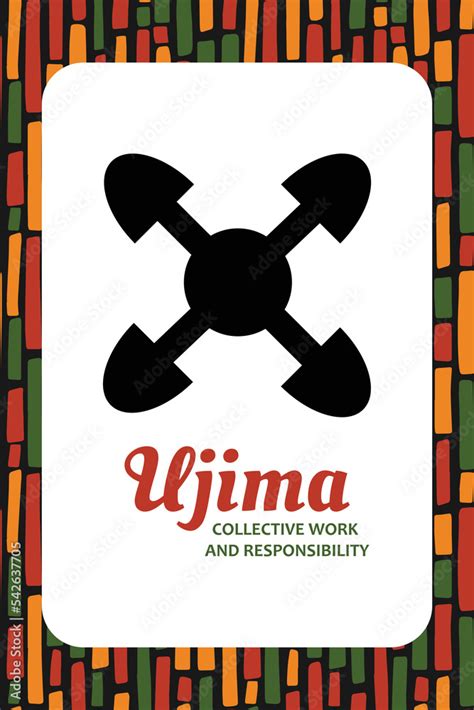 Seven principles of Kwanzaa card. Symbol Ujima means Collective work ...